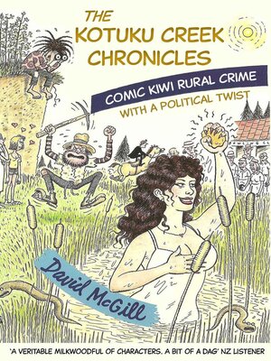 cover image of The Kotuku Creek Chronicles